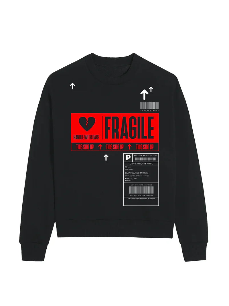 Fragile Sweatshirt