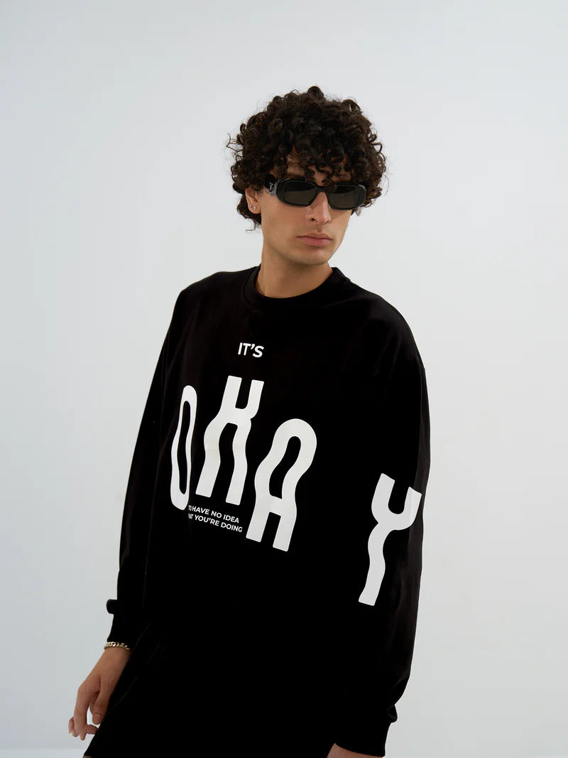 The It's Okay • Sweatshirt